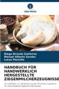 Handbuch Für Handwerklich Hergestellte Ziegenmilcherzeugnisse
