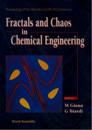 Fractals And Chaos In Chemical Engineering: Proceedings Of The Cfic '96 Conference