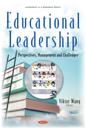 Educational Leadership: Perspectives, Management and Challenges