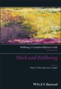 Wellbeing: A Complete Reference Guide, Work and Wellbeing