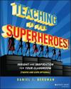 Teaching Is for Superheroes!