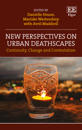 New Perspectives on Urban Deathscapes