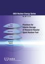 Practices for Interim Storage of Research Reactor Spent Nuclear Fuel