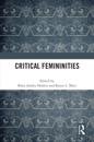Critical Femininities