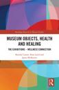 Museum Objects, Health and Healing