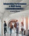 Integrating Performance AND Well Being