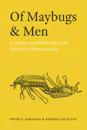 Of Maybugs and Men