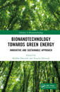 Bionanotechnology towards Green Energy
