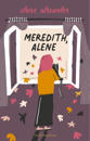 Meredith, alene