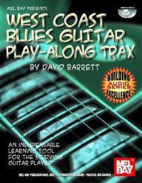 West Coast Blues Guitar Play-Along Trax