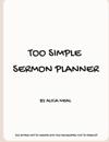 Too Simple Sermon Planner