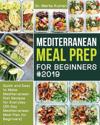 Mediterranean Meal Prep for Beginners #2019
