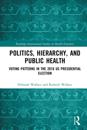 Politics, Hierarchy, and Public Health