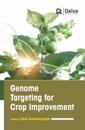 Genome Targeting for crop Improvement