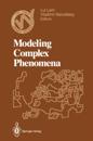 Modeling Complex Phenomena