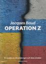 Operation Z : en analys av Ukrainakriget och dess orsaker