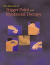 Manual of Trigger Point and Myofascial Therapy