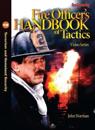 Fire Officer's Handbook of Tactics Video Series #19