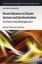 Recent Advances in Chaotic Systems and Synchronization