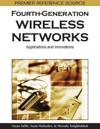 Fourth-Generation Wireless Networks: Applications and Innovations