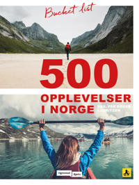 Bucket list; 500 opplevelser i Norge