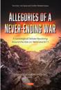 Allegories of a Never-Ending War: A Sociological Debate Revolving Around the War on Terror and 9/11