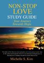 Non-Stop Love Study Guide