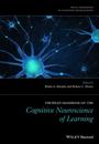 Wiley Handbook on the Cognitive Neuroscience of Learning