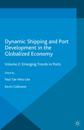 Dynamic Shipping and Port Development in the Globalized Economy