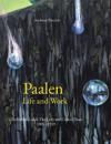 Paalen Life and Work: I. Forbidden Land: The Early and Crucial Years 1905 - 1939