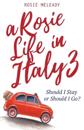 A Rosie Life In Italy 3