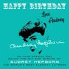 Happy Birthday—Love, Audrey