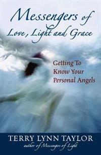 Messengers of Love, Light, & Grace
