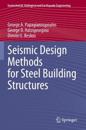 Seismic Design Methods for Steel Building Structures