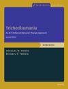 Trichotillomania: Workbook