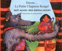 Not Again Red Riding Hood French