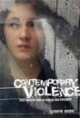 Contemporary Violence