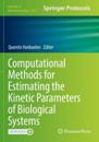 Computational Methods for Estimating the Kinetic Parameters of Biological Systems