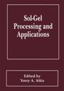 Sol-Gel Processing and Applications