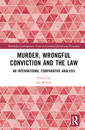 Murder, Wrongful Conviction and the Law