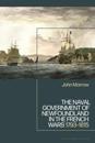 The Naval Government of Newfoundland in the French Wars