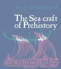 The Sea Craft of Prehistory