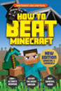 How to Beat Minecraft - Extended Edition