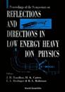 Reflections And Directions In Low Energy Heavy-ion Physics: Celebrating Twenty Years Of Unisor And Ten Years Of The Joint Institute For Heavy Ion Research