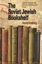 The Soviet Jewish Bookshelf – Jewish Culture and Identity Between the Lines