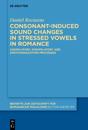 Consonant-induced sound changes in stressed vowels in Romance