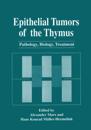Epithelial Tumors of the Thymus