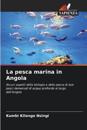 La pesca marina in Angola