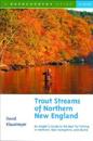 Trout Streams of Northern New England