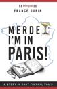 Merde, I'm in Paris!